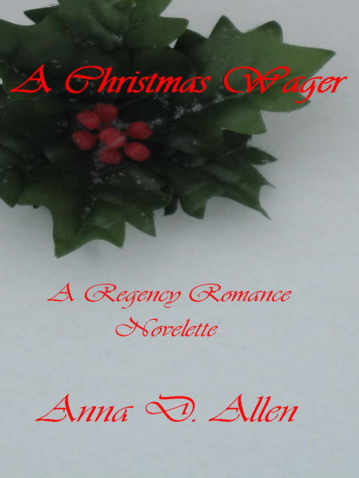 Title details for A Christmas Wager by Anna D. Allen - Available